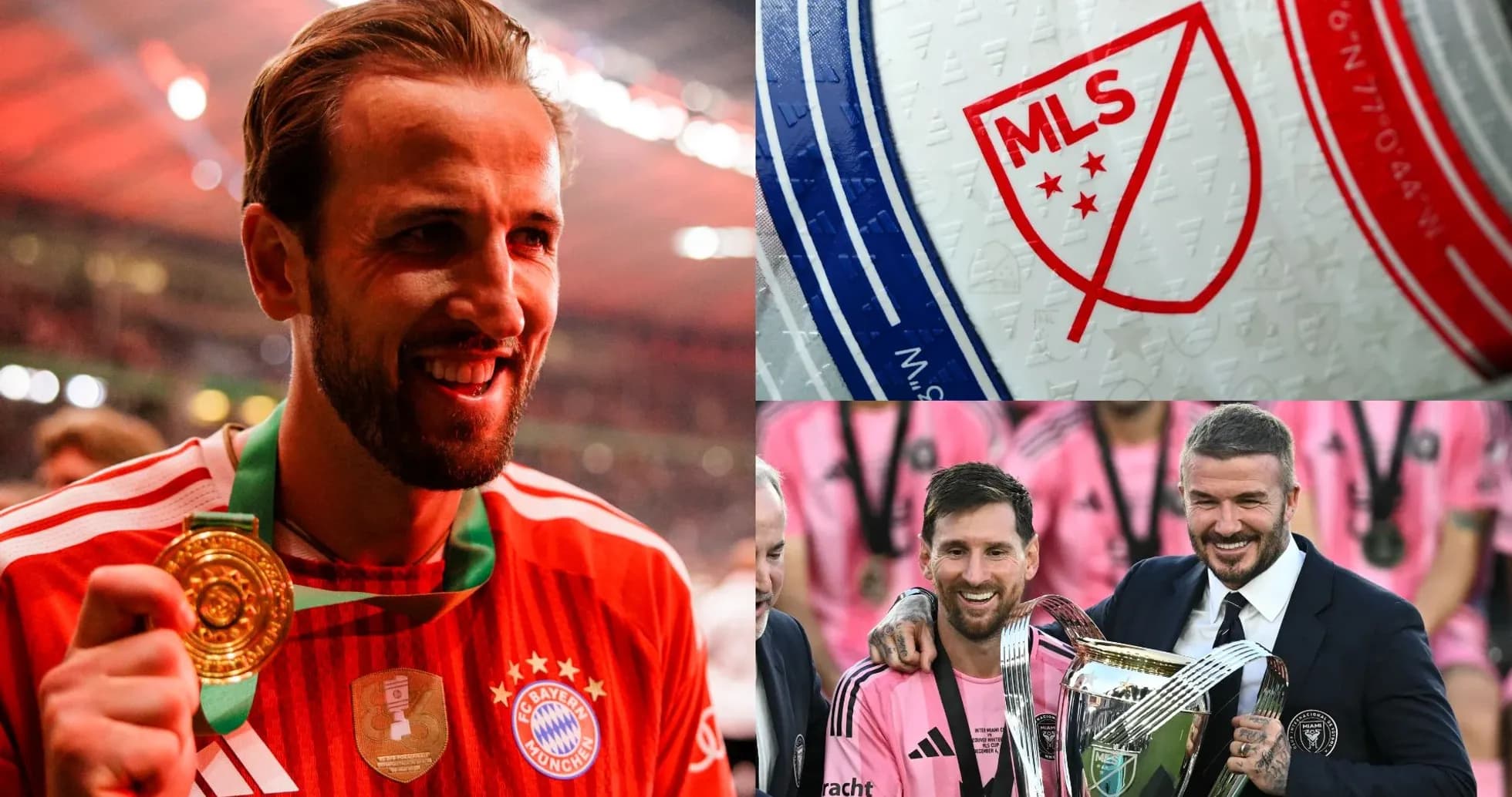 Harry Kane celebrating victory; MLS logo; Messi and Beckham with trophy
