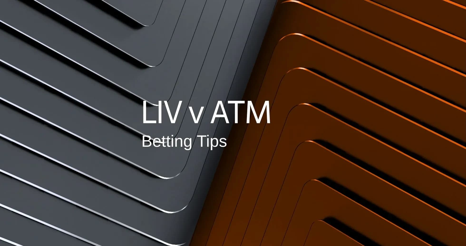 Fondo con texto sobre consejos de apuestas LIV v ATM