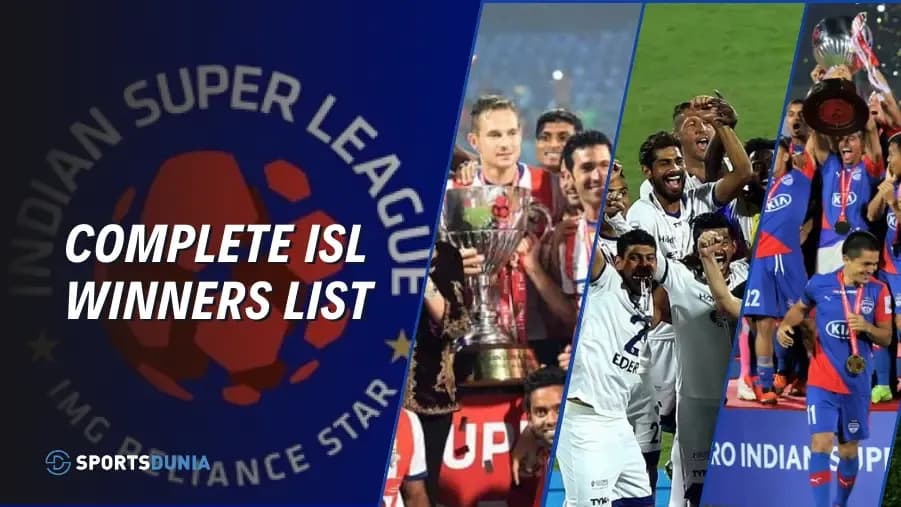 Lista Completa de Ganadores de la ISL: Guía Definitiva de los Campeones de la Superliga India