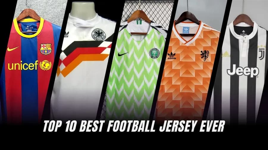 Los 10 Mejores Jerseys de Fútbol de Todos los Tiempos