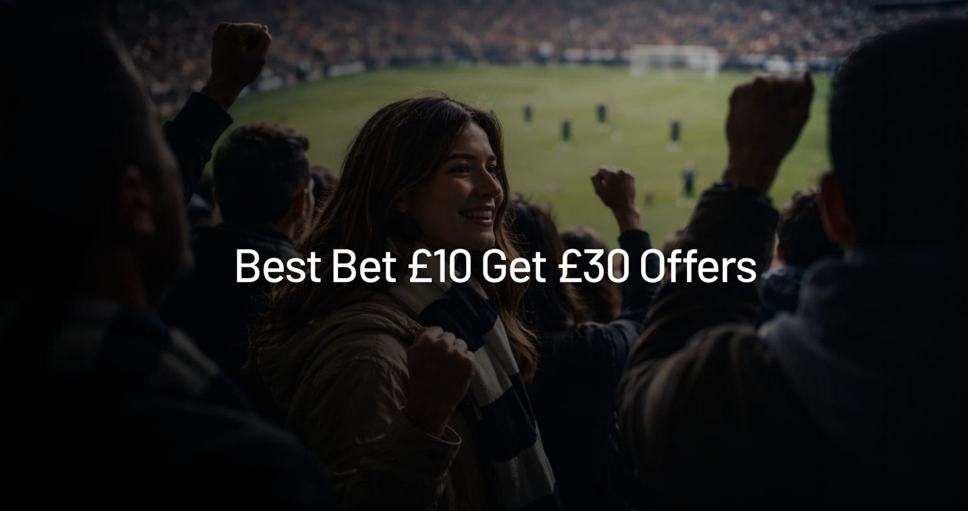 Las Mejores Ofertas de Apuesta £10 para Obtener £30 Gratis - Septiembre 2026 Las Mejores Ofertas de Apuesta £10 para Obtener £30 Gratis - Septiembre 2026